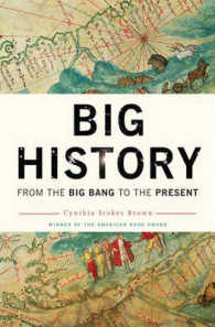 Big History : From the Big Bang to the Present