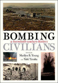無差別爆撃：２０世紀の悲劇<br>Bombing Civilians : A Twentieth-Century History