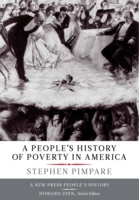 A People's History of Poverty in America (The New Press People's History Series) （Reprint）