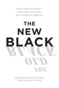 The New Black : What Has Changed - and What Has Not - with Race in America