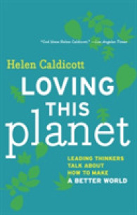 Loving This Planet : Leading Thinkers Talk about How to Make a Better World
