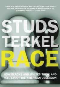 Race : How Blacks and Whites Think and Feel about the American Obsession -- Paperback / softback （20th Anniv）