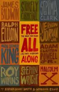 Free All Along : The Robert Penn Warren Civil Rights Interviews