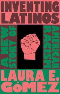 Inventing Latinos : A New Story of American Racism