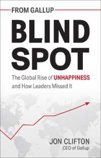 盲点：世界のリーダーが気づかない市民の不幸<br>Blind Spot : The Global Rise of Unhappiness and How Leaders Missed It