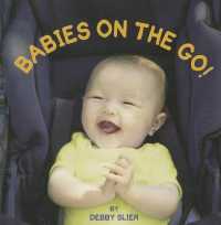 Babies on the Go （Board Book）