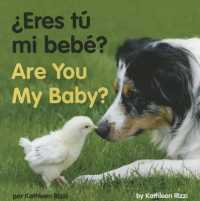 Are You My Baby? （Board Book）