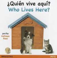 Who Lives Here? Pets (Spa/Eng) （Board Book）