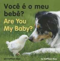 Are You My Baby?/ Voce e o meu bebe? （BRDBK BLG）