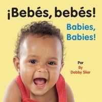 Babies, Babies （Spanish/English Board Book）