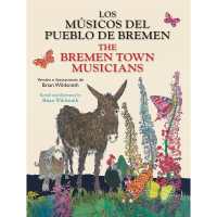 Los Musicos del Pueblo de Bremen / the Bremen Town Musicians