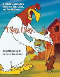 I Say, I Say...son! : A Tribute to Legendary Animators Bob, Chuck, and Tom McKimson