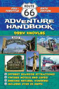 Route 66 Adventure Handbook, 6th Edition : Full-Throttle Sixth Edition (Route 66 Adventure Handbook)