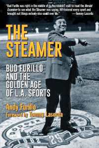 The Steamer : Bud Furillo and the Golden Age of L.A. Sports