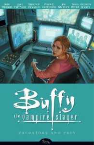 Buffy the Vampire Slayer Season 8 5 : Predators and Prey (Buffy the Vampire Slayer) （Original）