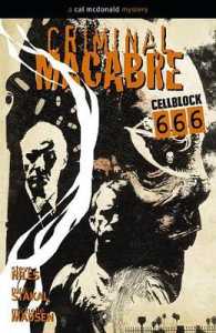 Criminal Macabre : Cell Block 666 (Criminal Macabre)
