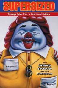 Supersized : Strange Tales from a Fast-Food Culture