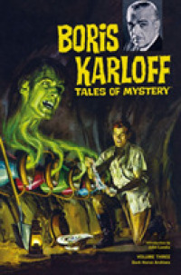 Boris Karloff Tales of Mystery Archives 3 (Boris Karloff Tales of Mystery Archives)