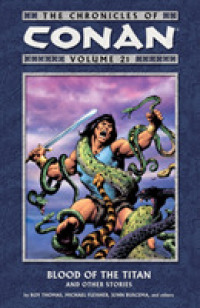 The Chronicles of Conan 21 : Blood of the Titan and Other Stories (Chronicles of Conan)