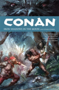 Conan 10 : Iron Shadows in the Moon and Other Stories (Conan)