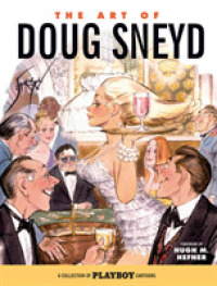 The Art of Doug Sneyd : A Collection of Playboy Cartoons