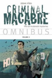 Criminal Macabre Omnibus 2 (Criminal Macabre-cal Mcdonald Mysteries)
