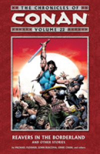 The Chronicles of Conan 22 : Reavers in the Borderland and Other Stories (Chronicles of Conan) 〈22〉