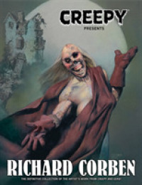 Creepy Presents : Richard Corben (Creepy Presents)