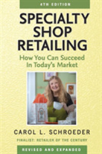Specialty Shop Retailing: How You Can Succeed in Today's Market （4TH）