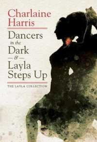 Dancers in the Dark & Layla Steps Up : The Layla Collection