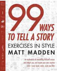 99 Ways to Tell a Story : Exercises in Style