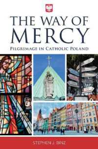 The Way of Mercy : Pilgrimage in Catholic Poland
