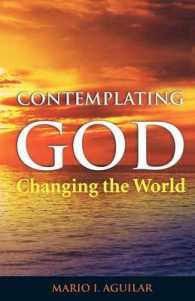 Contemplating God : Changing the World