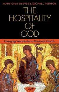The Hospitality of God : Emerging Worship for a Missional Church