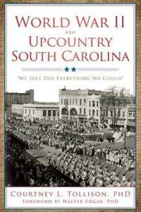 World War II and Upcountry South Carolina : We Just Did Everything We Could