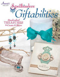 Spellbinders Giftabilities : Handcrafted Treasures to Create & Share