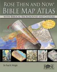 Rose 'Then and Now' Bible Map Atlas （Spiral）