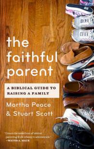 Faithful Parent, the