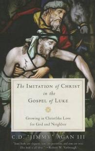 Imitation of Christ in the Gospel of Luke, the