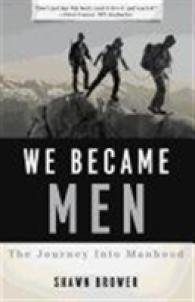 We Became Men