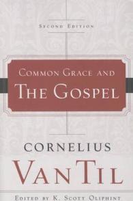 Common Grace and the Gospel （Revised）