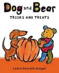 Dog and Bear Tricks and Treats (Dog and Bear)