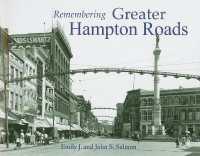 Remembering Greater Hampton Roads (Remembering)