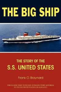 The Big Ship : The Story of the S.S. United States