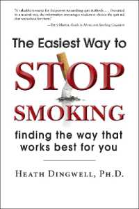 The Easiest Way to Stop Smoking : Finding the Way That Works Best for You