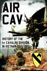 Air Cav : History of the 1st Cavalry Division in Vietnam 1965-1969