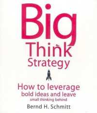 Big Think Strategy (4-Volume Set) : How to Leverage Bold Ideas and Leave Small Thinking Behind (Your Coach in a Box) （Unabridged）