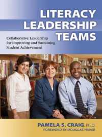 Literacy Leadership Teams : Collaborative Leadership for Improving and Sustaining Student Achievement