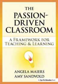 The Passion-Driven Classroom : A Framework for Teaching & Learning