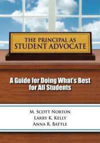 Principal as Student Advocate, the : A Guide for Doing What's Best for All Students